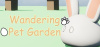 Wandering Pet Garden